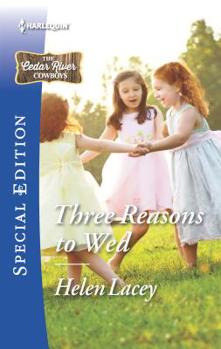 Three Reasons to Wed - Book #1 of the Cedar River Cowboys