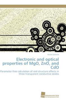 Paperback Electronic and optical properties of MgO, ZnO, and CdO [German] Book