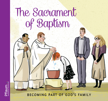 Paperback The Sacrament of Baptism Book