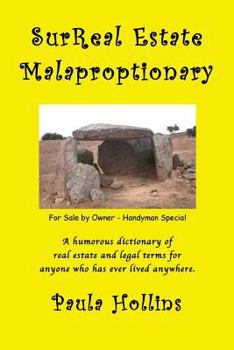 Paperback SurReal Estate Malaproptionary: A Humorous Real Estate Dictionary Book