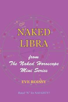 Paperback Naked Libra: from The Naked Horoscope Mini Series Book