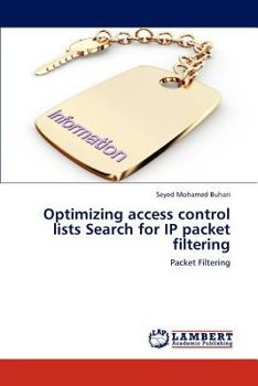 Paperback Optimizing Access Control Lists Search for IP Packet Filtering Book