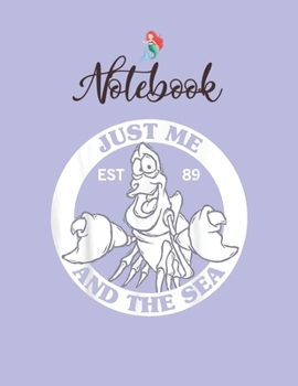 NoteBook: Disney Little Mermaid Sebastian Me Under The Sea Notebook for Girls Teens Kids Journal College Ruled Blank Lined 110 Pages of 8.5x11 The Little Mermaid Secret Diary and Journals