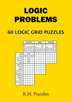 Paperback Logic Problems: 60 Logic Grid Puzzles Book