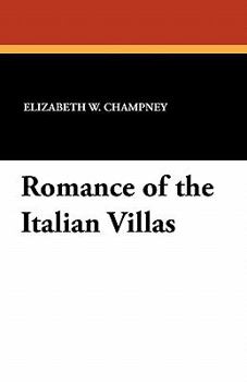 Romance of the Italian Villas (Northern Italy) - Book #5 of the Romance