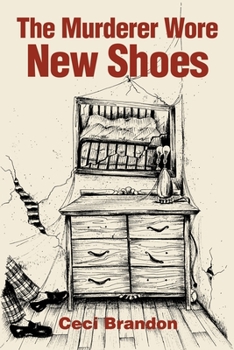 Paperback The Murderer Wore New Shoes Book