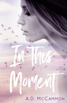 In this moment - Book #1 of the In This Moment