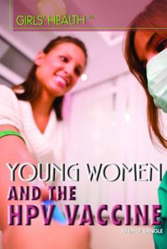 Library Binding Young Women and the HPV Vaccine Book