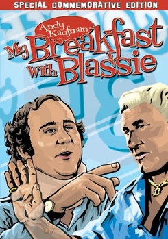 Andy Kaufman: My Breakfast with Blassie