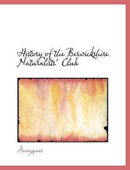 Hardcover History of the Berwickshire Naturalists' Club Book