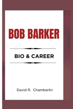 Paperback Bob Barker: Bio & Career Book