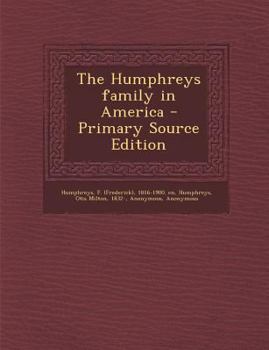 The Humphreys Family in America, Vol. 1