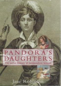 Hardcover Pandora's Daughters : The Lives and Work of History's Career Women Book