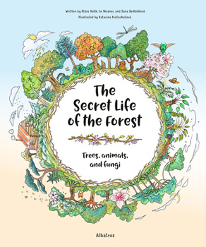 The Secret Life of the Forest