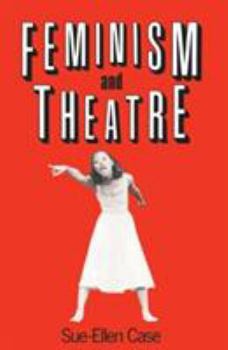 Paperback Feminism and Theatre Book