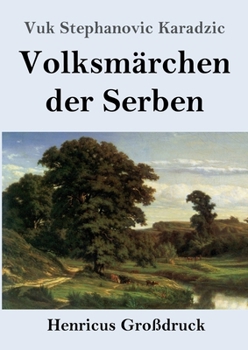 Paperback Volksmärchen der Serben (Großdruck) [German] Book
