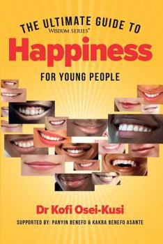 Paperback The Ultimate Guide To Hapiness For Young People Book