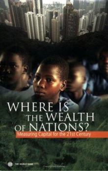 Paperback Where Is the Wealth of Nations?: Measuring Capital for the 21st Century Book