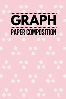 Graph Paper Composition: Graph Paper 6" x 9" Love Quad Ruled 4x4,Grid Paper for school student,office,kids Notebooks