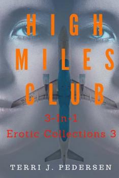 Paperback High Miles Club 3-In-1 Erotic Collections 3 Book