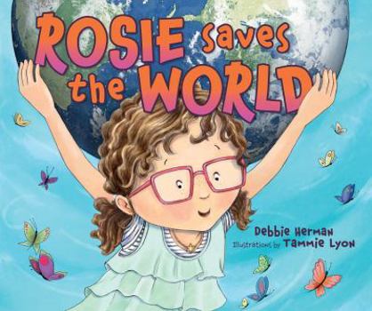 Paperback Rosie Saves the World Book