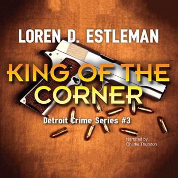 King of the Corner (Detroit Crime Series #3) - Book #3 of the Detroit