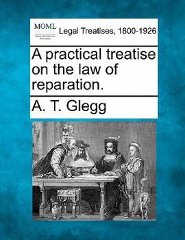 Paperback A practical treatise on the law of reparation. Book