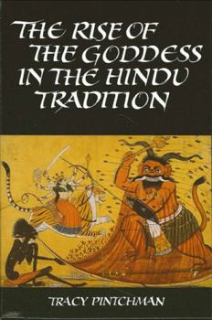 Hardcover The Rise of the Goddess in the Hindu Tradition Book