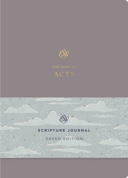 Paperback ESV Scripture Journal: Acts (Saved Edition) (Paperback) Book