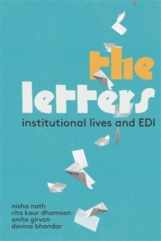 Paperback The Letters: Institutional Lives and EDI Book