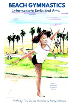 Paperback Beach Gymnastics: Intermediate Embodied Arts Book