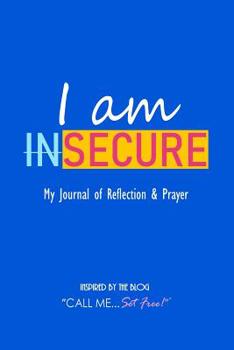 Paperback I AM inSECURE: My Journal of Reflection & Prayer Book