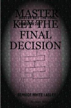 Master Key the Final Decision