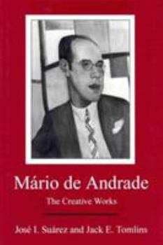 Hardcover Mário de Andrade: The Creative Works Book