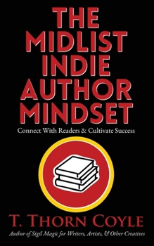 Paperback The Midlist Indie Author Mindset Book