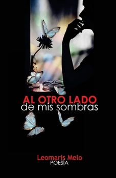 Paperback Al otro lado de mis sombras [Spanish] Book