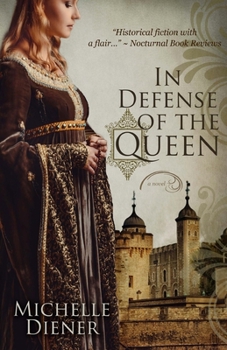 In Defense of the Queen - Book #3 of the Susanna Horenbout and John Parker