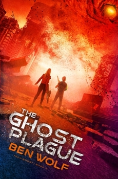 Paperback The Ghost Plague: A Sci-Fi Horror Thriller Book