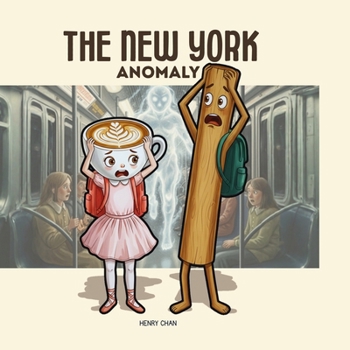 Paperback The New York Anomaly: Balerina Cappuccina and Tung Tung Sahur Save the City's Voice - The Murmur of Manhattan (The Adventures of Balerina Cappuccina and Tung Tung Sahur - Italian Brainrot Story) Book