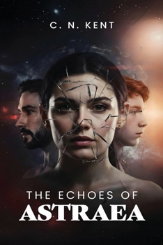 Paperback Echoes of Astraea Book
