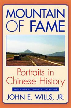 Paperback Mountain of Fame: Portraits in Chinese History Book