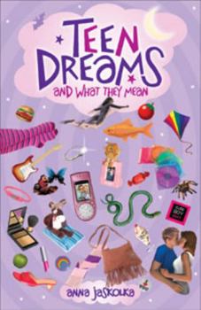 Paperback Teen Dreams and What They Mean Book