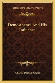 Paperback Demosthenes And His Influence Book