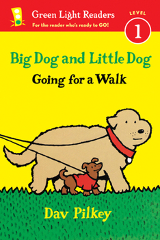 Big Dog and Little Dog Going for a Walk - Book  of the Big Dog and Little Dog