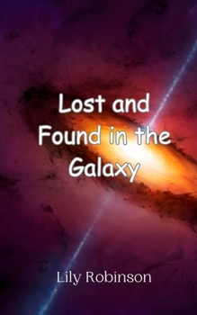 Paperback Lost and Found in the Galaxy Book
