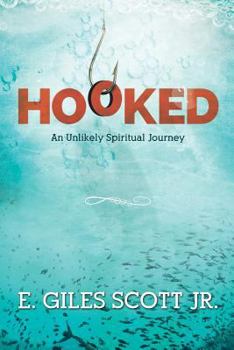 Paperback Hooked: An Unlikely Spiritual Journey Book