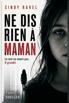 Paperback Ne Dis Rien À Maman [French] Book