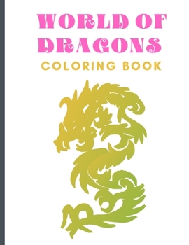 Paperback World of Dragons: Coloring Book (Dover Coloring Books) Book