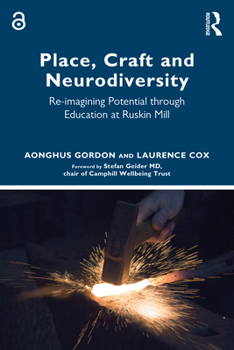 Paperback Place, Craft and Neurodiversity: Re-imagining Potential through Education at Ruskin Mill Book