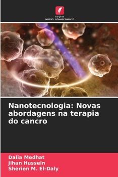 Paperback Nanotecnologia: Novas abordagens na terapia do cancro [Portuguese] Book